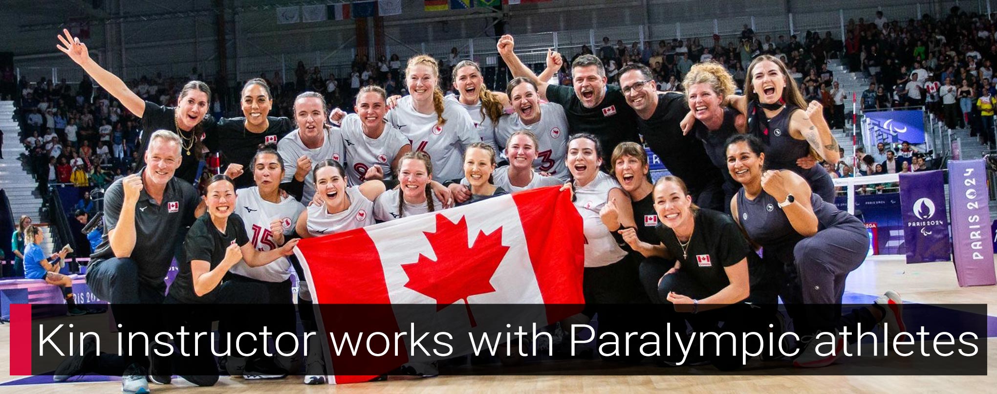 Olympians holding Canadian flag with text reading: Kin instructor works with Paralympic athletes